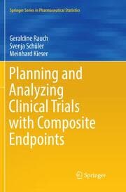 Cover von Planning and Analyzing Clinical Trials with Composite Endpoints