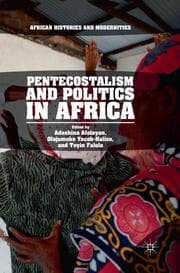 Cover von Pentecostalism and Politics in Africa