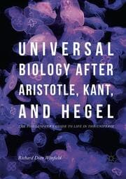 Cover von Universal Biology after Aristotle, Kant, and Hegel