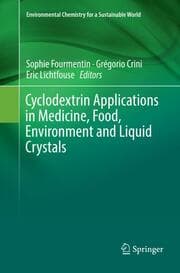 Cover von Cyclodextrin Applications in Medicine, Food, Environment and Liquid Crystals