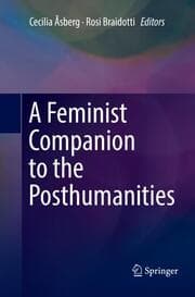 Cover von A Feminist Companion to the Posthumanities