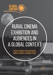Cover von Rural Cinema Exhibition and Audiences in a Global Context