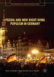Cover von PEGIDA and New Right-Wing Populism in Germany