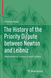 Cover von The History of the Priority Dipute between Newton and Leibniz
