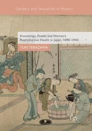 Cover von Knowledge, Power, and Women's Reproductive Health in Japan, 1690-1945