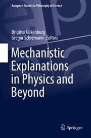 Cover von Mechanistic Explanations in Physics and Beyond