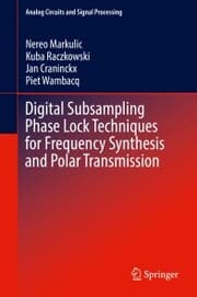 Cover von Digital Subsampling Phase Lock Techniques for Frequency Synthesis and Polar Transmission