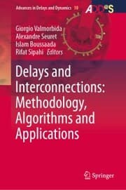 Cover von Delays and Interconnections: Methodology, Algorithms and Applications