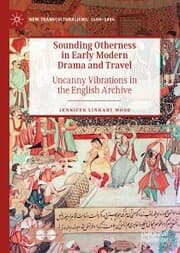 Cover von Sounding Otherness in Early Modern Drama and Travel