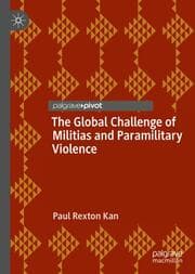 Cover von The Global Challenge of Militias and Paramilitary Violence