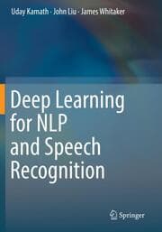 Cover von Deep Learning for NLP and Speech Recognition