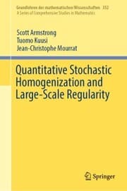 Cover von Quantitative Stochastic Homogenization and Large-Scale Regularity