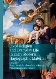 Cover von Lived Religion and Everyday Life in Early Modern Hagiographic Material