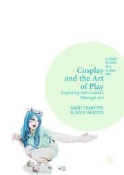 Cover von Cosplay and the Art of Play