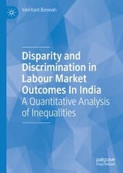 Cover von Disparity and Discrimination in Labour Market Outcomes in India