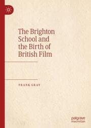 Cover von The Brighton School and the Birth of British Film
