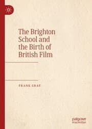 Cover von The Brighton School and the Birth of British Film