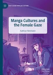 Cover von Manga Cultures and the Female Gaze