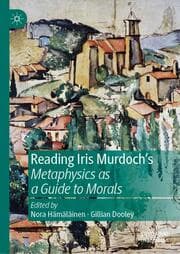 Cover von Reading Iris Murdoch's Metaphysics as a Guide to Morals