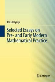 Cover von Selected Essays on Pre- and Early Modern Mathematical Practice