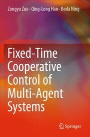 Cover von Fixed-Time Cooperative Control of Multi-Agent Systems