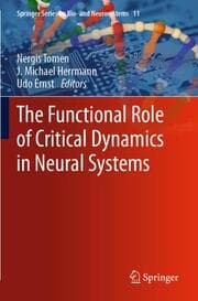 Cover von The Functional Role of Critical Dynamics in Neural Systems