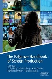 Cover von The Palgrave Handbook of Screen Production
