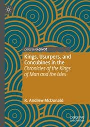 Cover von Kings, Usurpers, and Concubines in the 'Chronicles of the Kings of Man and the Isles'