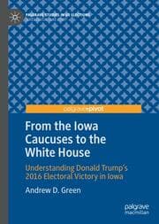 Cover von From the Iowa Caucuses to the White House