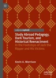 Cover von Study Abroad Pedagogy, Dark Tourism, and Historical Reenactment