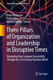 Cover von Three Pillars of Organization and Leadership in Disruptive Times
