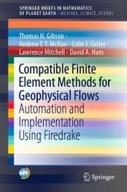 Cover von Compatible Finite Element Methods for Geophysical Flows