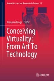 Cover von Conceiving Virtuality: From Art To Technology