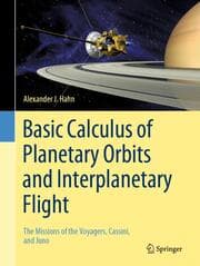 Cover von Basic Calculus of Planetary Orbits and Interplanetary Flight