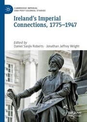 Cover von Ireland's Imperial Connections, 1775-1947