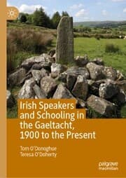 Cover von Irish Speakers and Schooling in the Gaeltacht, 1900 to the Present