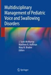 Cover von Multidisciplinary Management of Pediatric Voice and Swallowing Disorders
