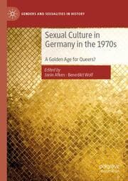 Cover von Sexual Culture in Germany in the 1970s