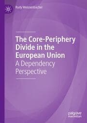 Cover von The Core-Periphery Divide in the European Union