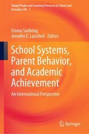 Cover von School Systems, Parent Behavior, and Academic Achievement