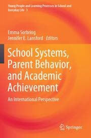 Cover von School Systems, Parent Behavior, and Academic Achievement