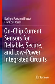 Cover von On-Chip Current Sensors for Reliable, Secure, and Low-Power Integrated Circuits