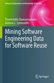 Cover von Mining Software Engineering Data for Software Reuse