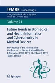 Cover von Future Trends in Biomedical and Health Informatics and Cybersecurity in Medical Devices