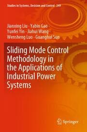 Cover von Sliding Mode Control Methodology in the Applications of Industrial Power Systems