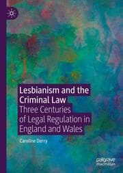 Cover von Lesbianism and the Criminal Law