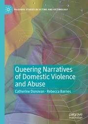 Cover von Queering Narratives of Domestic Violence and Abuse