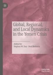 Cover von Global, Regional, and Local Dynamics in the Yemen Crisis