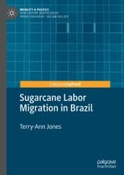 Cover von Sugarcane Labor Migration in Brazil