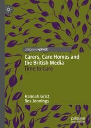 Cover von Carers, Care Homes and the British Media